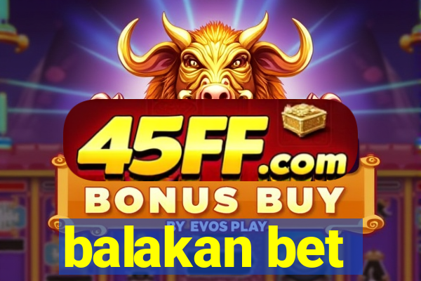balakan bet